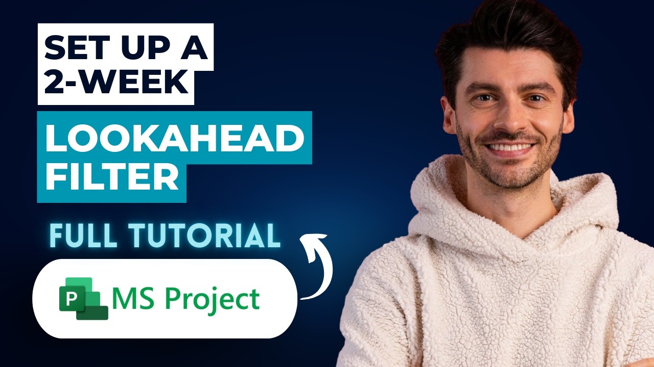 How to Set Up a 2-Week Lookahead Filter in Microsoft Project [2026 Full Guide]