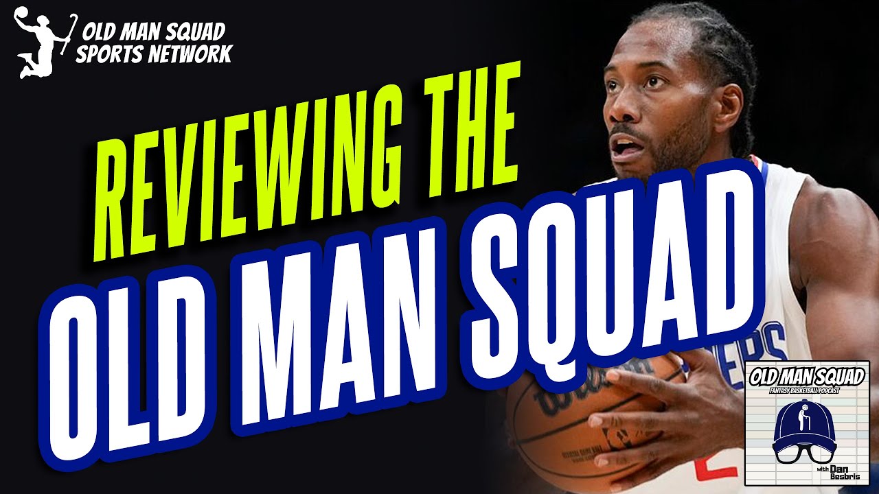 A New Era of Fantasy Basketball | Old Man Squad Review, Part One