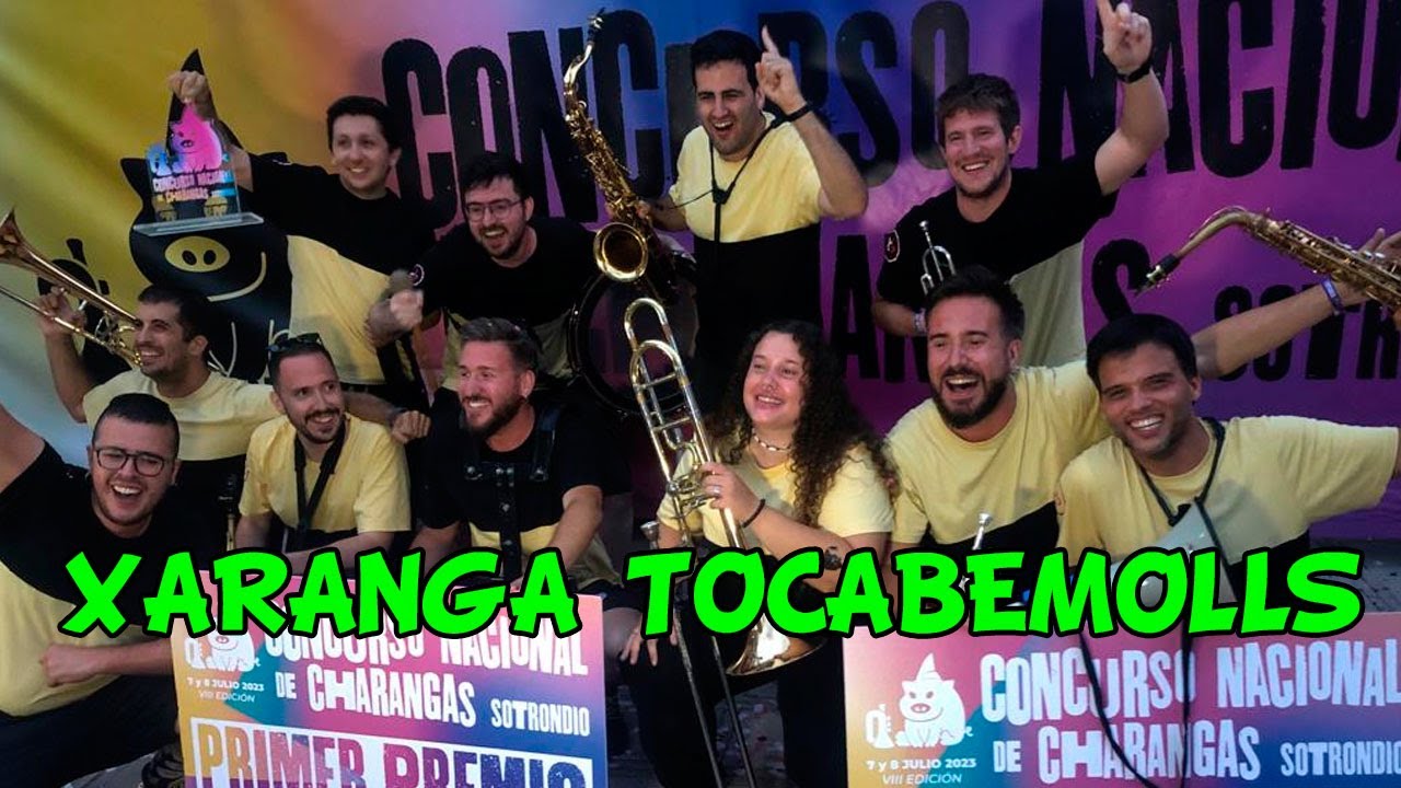 Xaranga Tocabemolls - 🥇 Primer Premio 2023 🏆 - #Sotrondio2023