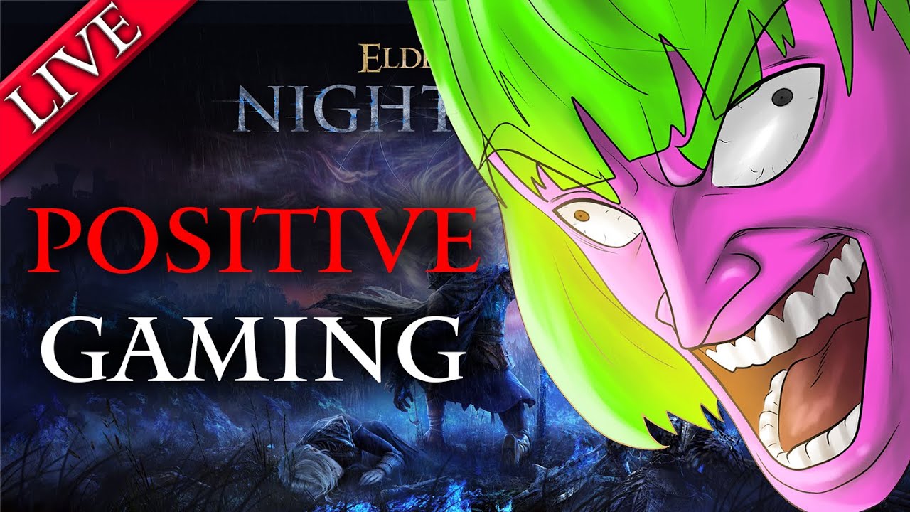 Live! ผมกับเพื่อนจะ Positive Gaming | Elden Ring Nightreign