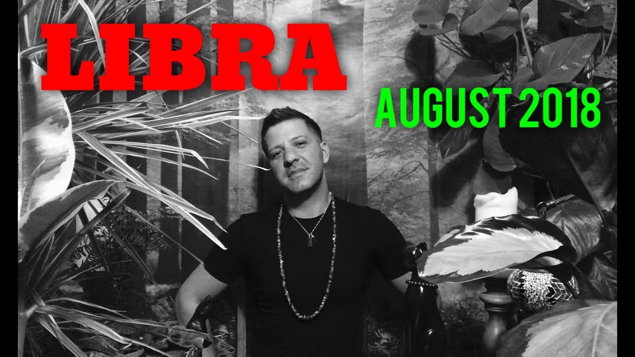 LIBRA August 2018 - NEW SUCCESS | Surprise & Love - Libra Horoscope Tarot