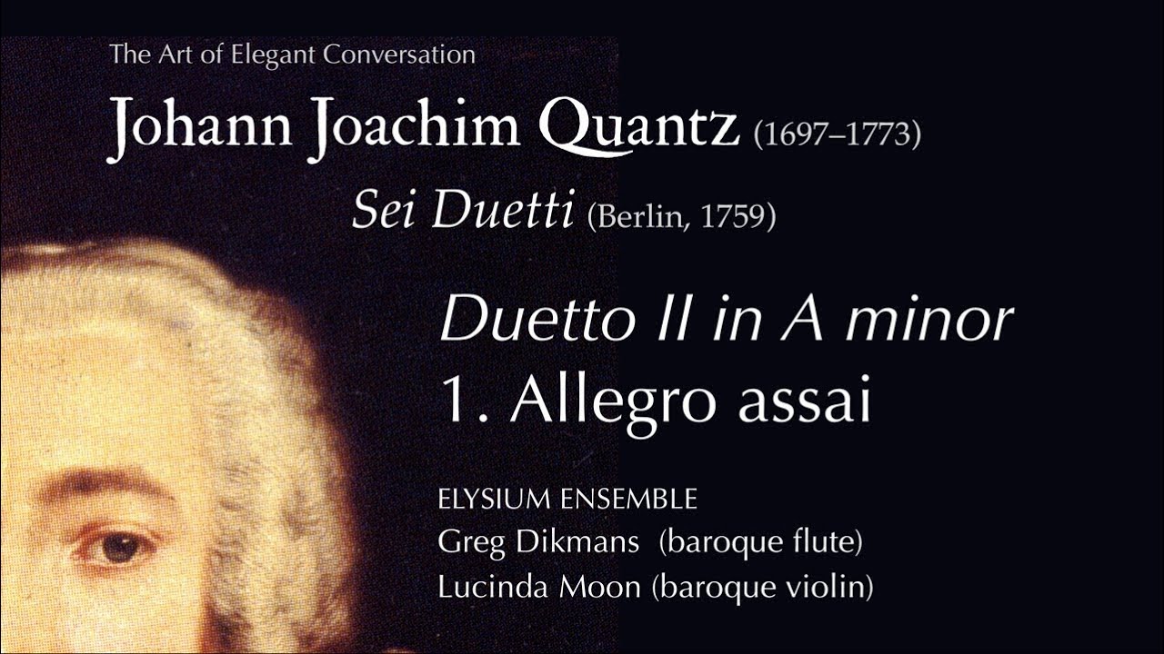 Johann Joachim Quantz - Duetto II in A minor: 1. Allegro assai