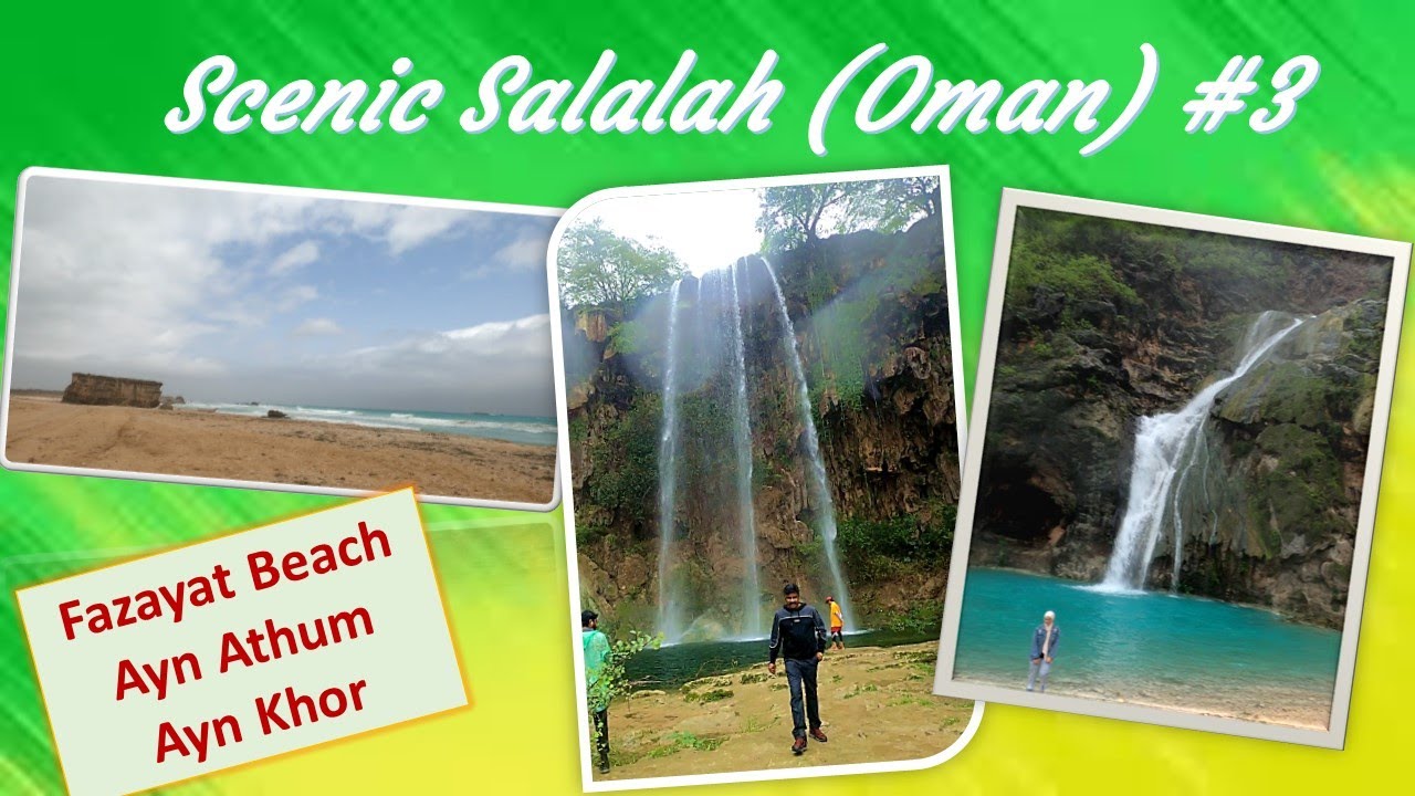 Scenic Salalah (Oman) #3 : Some of Top 10 Tourist spots in Salalah: Amazing | Awesome | Hidden GEM..