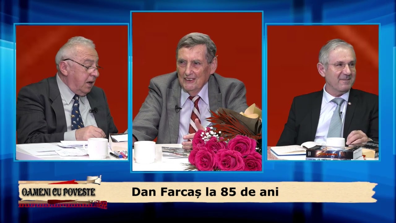 Oameni cu Poveste  Dan Farcas La 85 de ani 2025