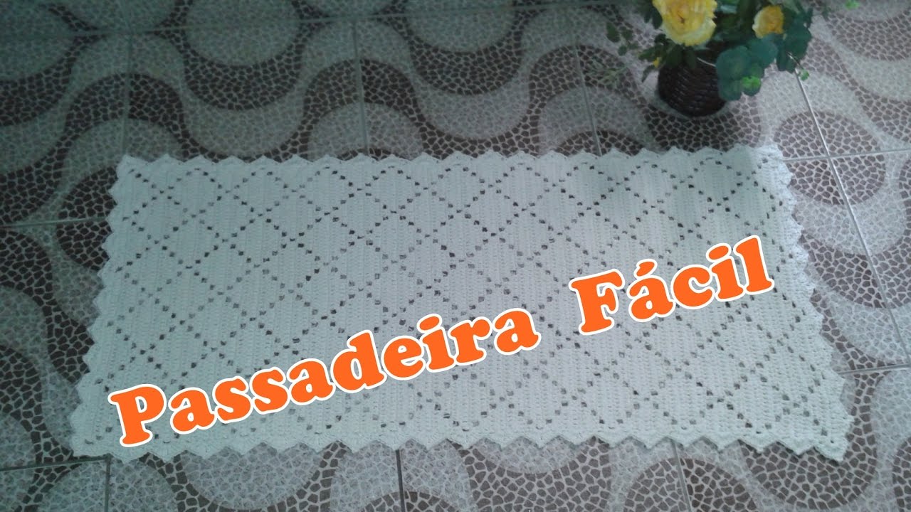 Passadeira Fácil em Crochê