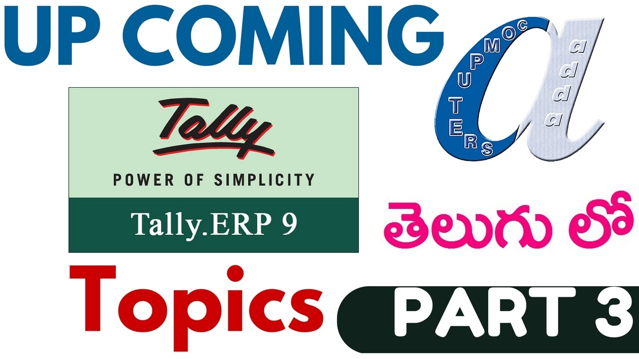 Up Coming Tally Topics in Telugu 03 (www.computersadda.com)