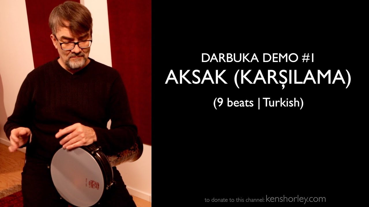 Darbuka Demo 1 : Aksak / Karşilama