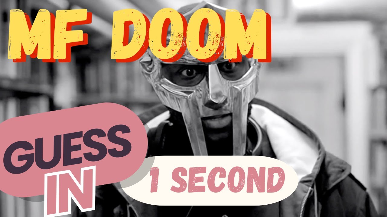 Can you guess the MF DOOM song in 1 second?