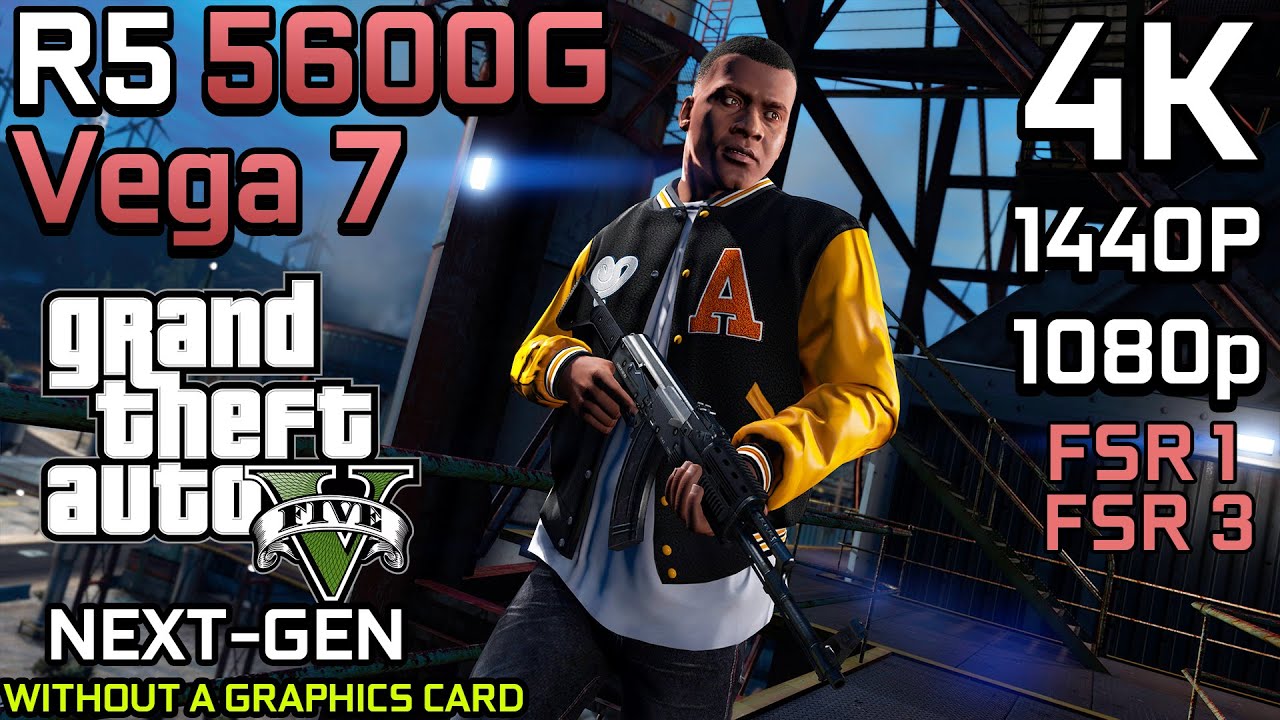 GTA V Enhanced - Ryzen 5 5600G Vega 7 & 16GB RAM