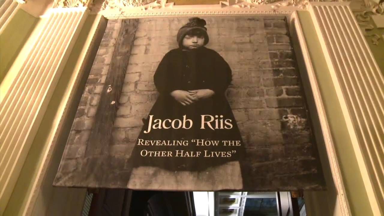 Jacob Riis: Revealing How the Other Half Lives