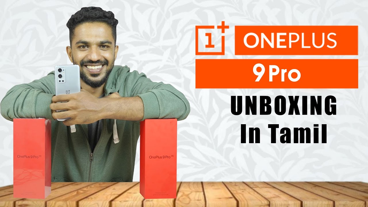 OnePlus 9 Pro Unboxing In Tamil 5G | First Look & Review | Hasselblad Camera Test