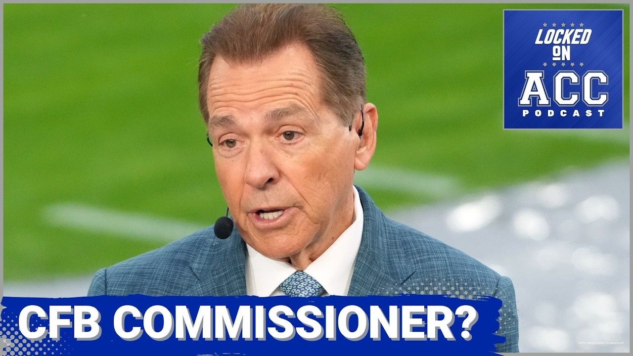 SABAN SOLVES?: Why Nick Saban as College Football Commissioner Would TRANSFORM the ACC Landscape