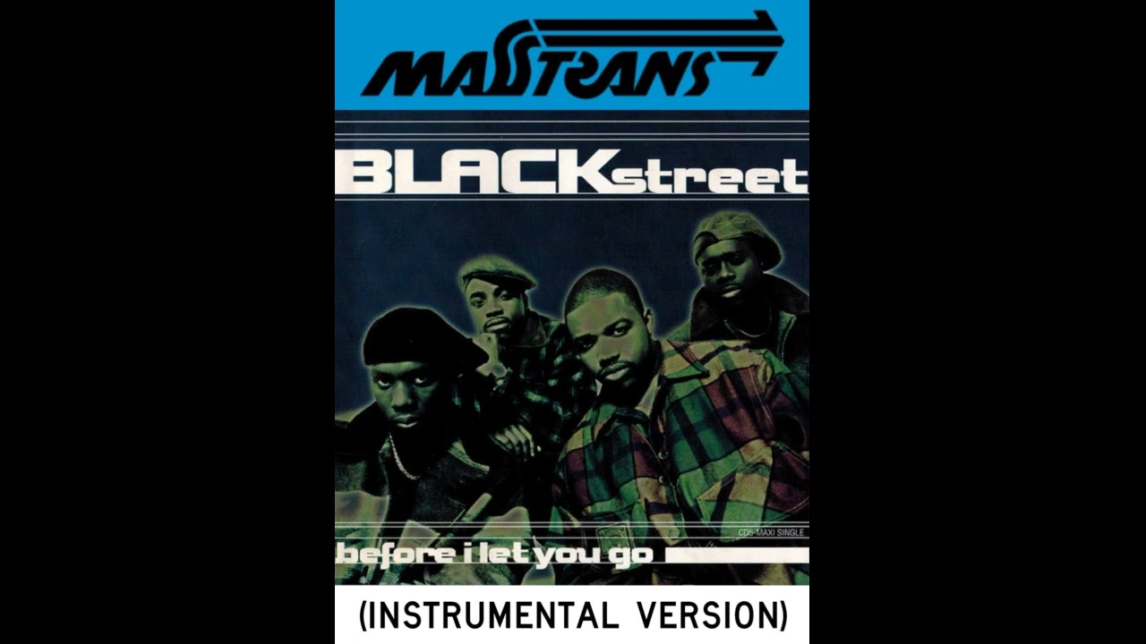 BLACKstreet - before i let you go (INSTRUMENTAL VERSION)
