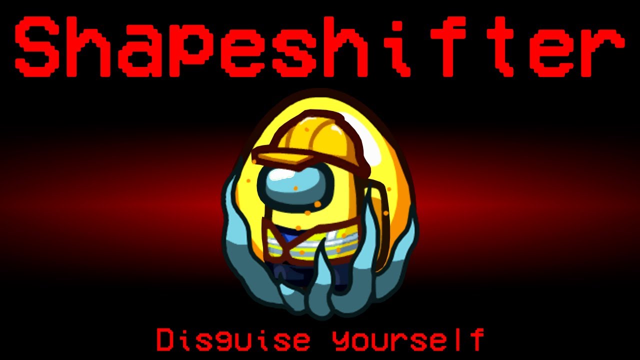 Among Us but the Engineer is Shapeshifter