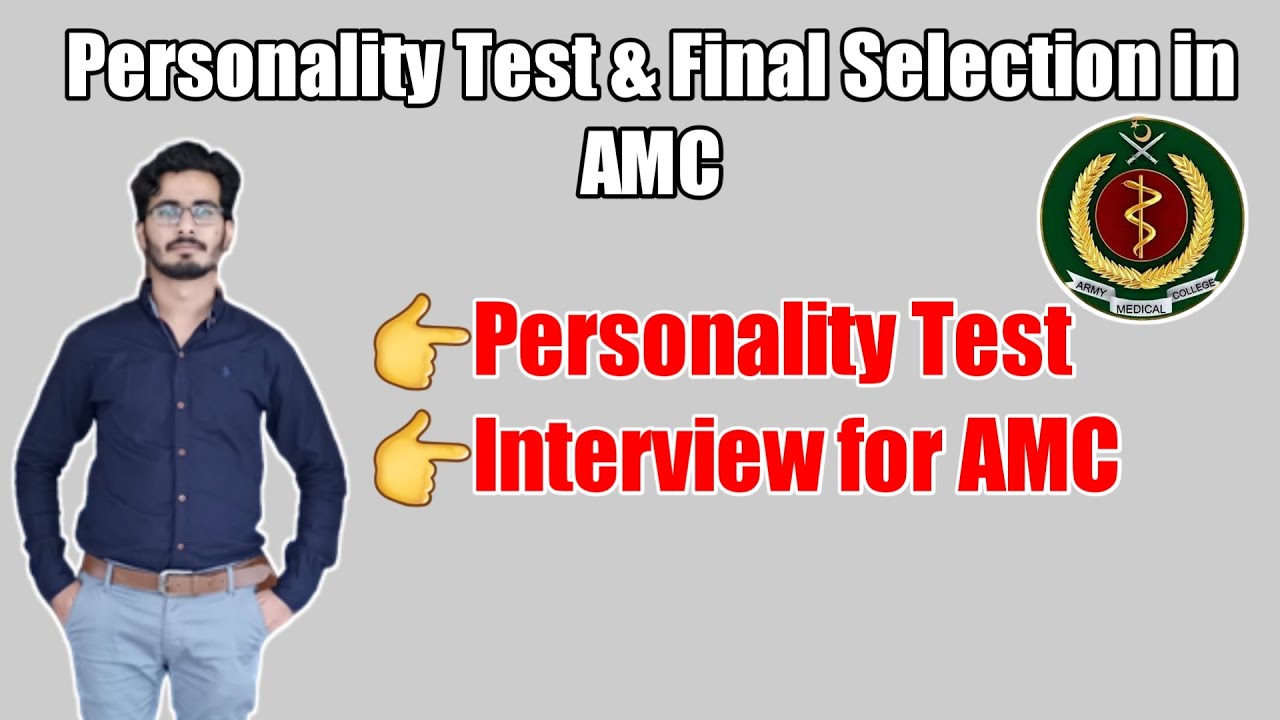 Personality Test, Interview and final selection in Army Medical College | Personality test for AMC