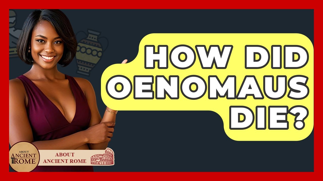 How Did Oenomaus Die? - All About Rome