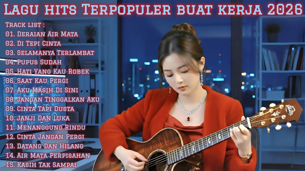 LAGU HITS TERPOPULER BUAT KERJA 2026 | FULL ALBUM SLOW ROCK & MELLOW TERBARU