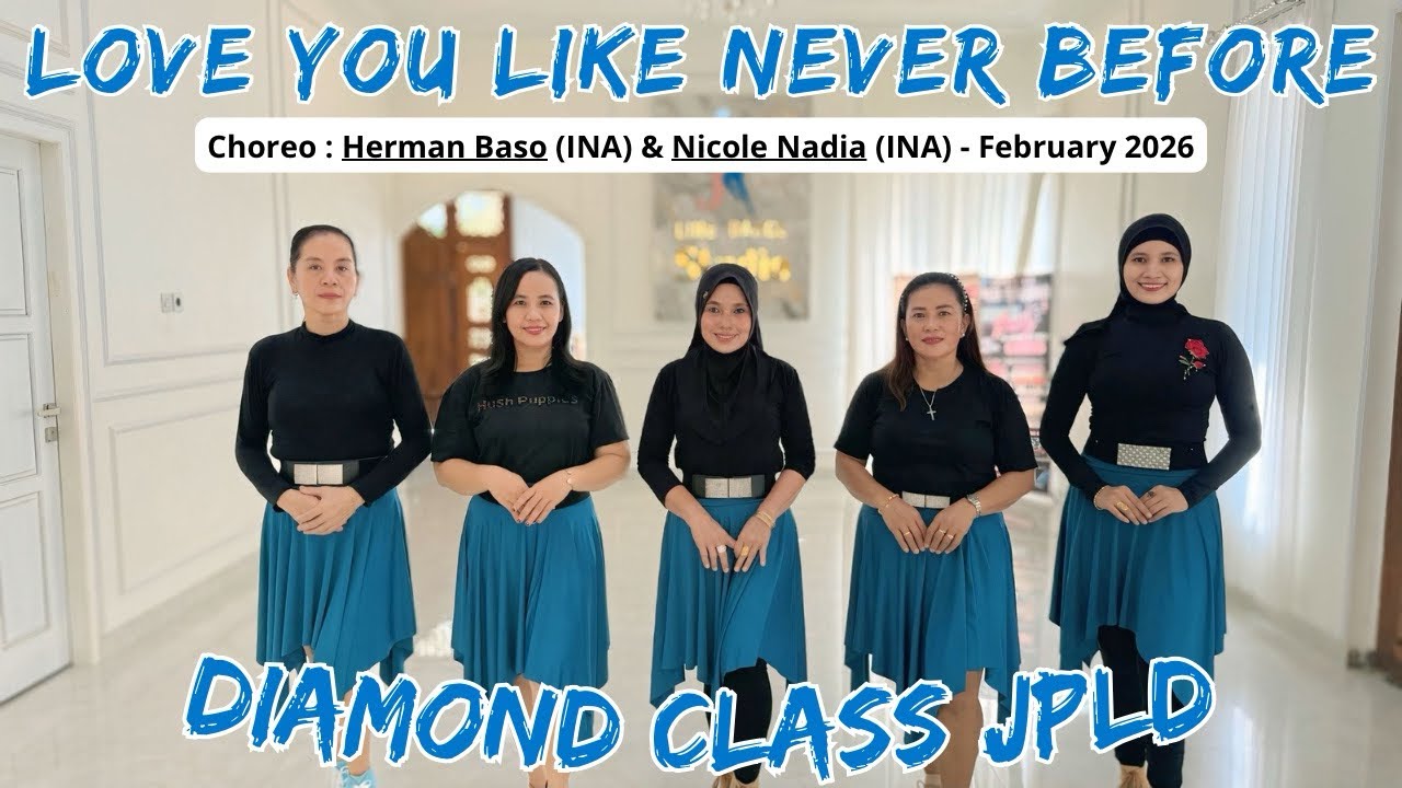 LOVE YOU LIKE NEVER BEFORE / Line Dance / Chireo : Herman Baso (INA) & Nicole Nadia (INA) - Feb 2026