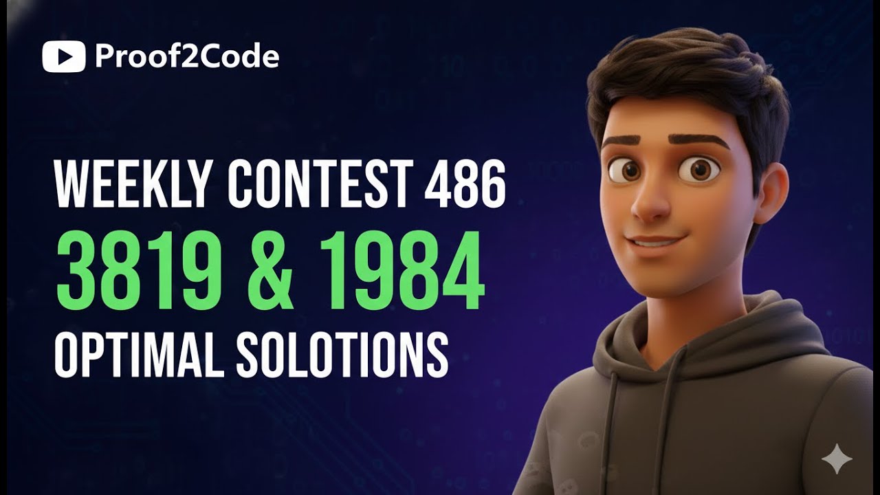 Solving LeetCode Weekly 486 | Step-by-Step Solutions with Code | Contest Problems Explained