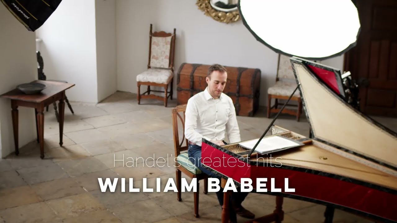 Handel's greatest hits for harpsichord solo I William Babell I Alexander von Hei&szlig;en