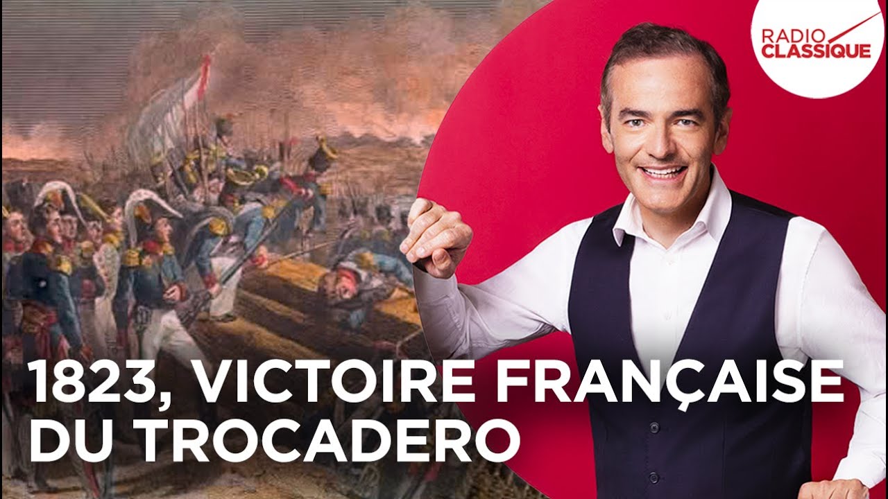 Franck Ferrand raconte : 1823, victoire française du Trocadéro (Les Grands Dossiers de l'Histoire)