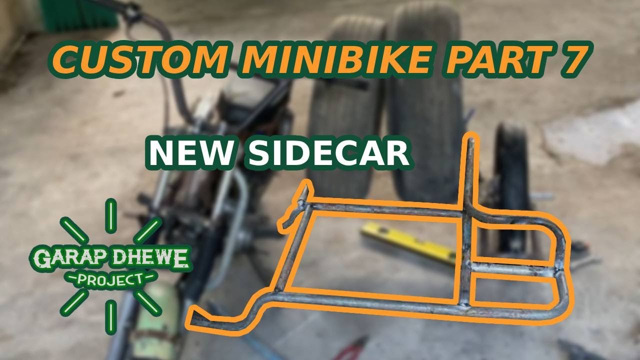 MADE A CUSTOM MINIBIKE PART 7 (NEW SIDECAR FRAME)