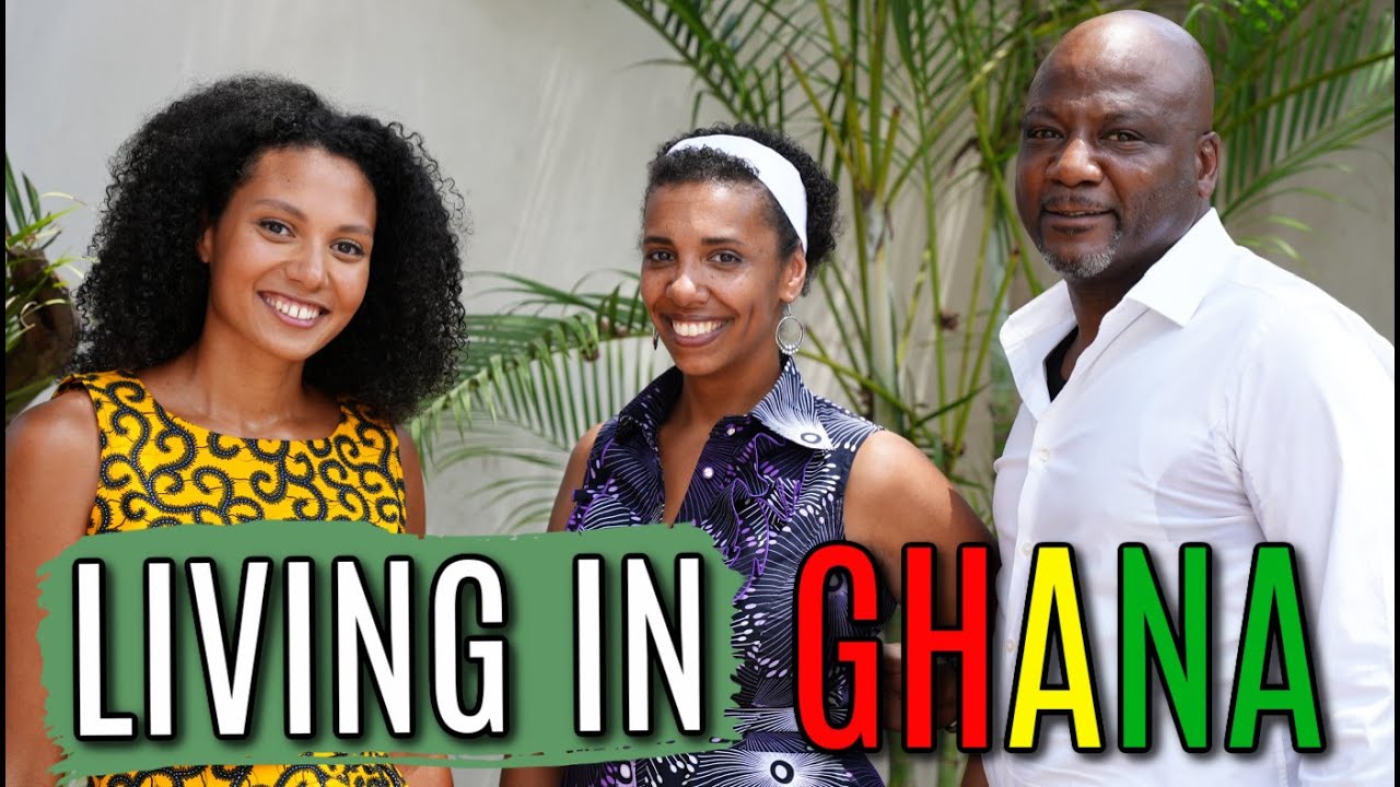 LIVING IN GHANA | 