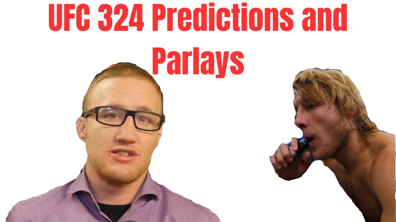 UFC 324 Predictions and Parlays