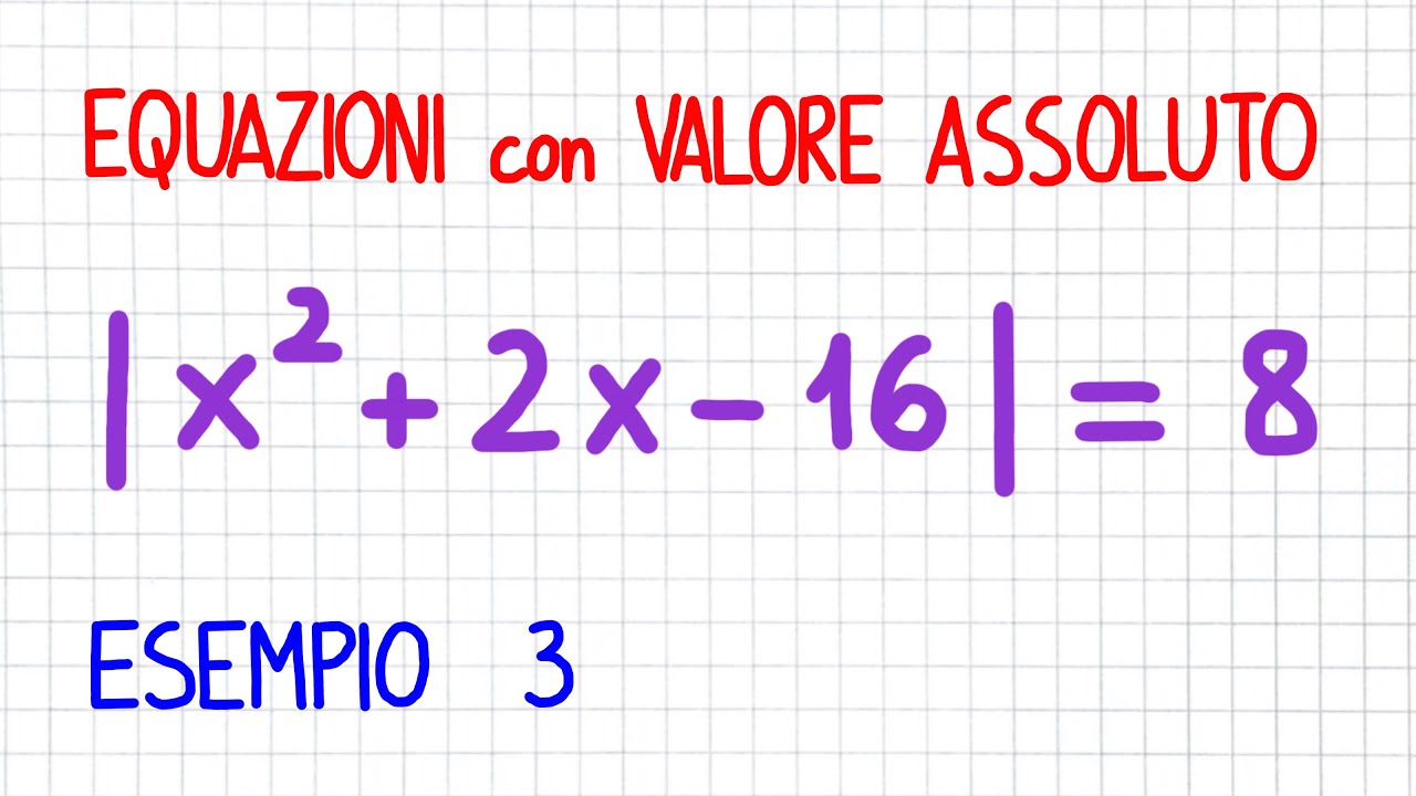 EQUAZIONI con VALORE ASSOLUTO - esempio 3 _ EV21