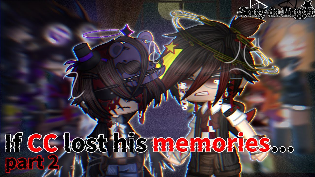 CC looses his memories...?! [GLMM / angst | part 2/2] {CC x Nightmare}
