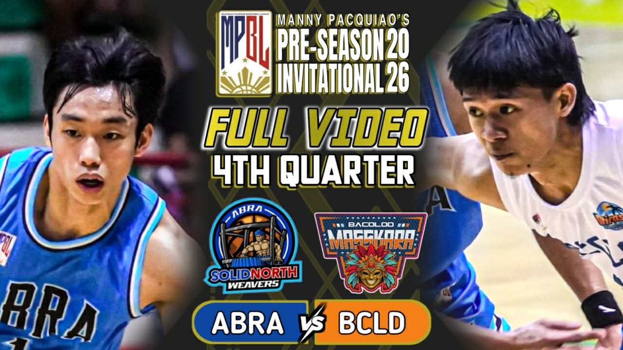 MPBL 2026 PRE-SEASON FULLVIDEO 4TH QUARTER | ABRA vs BACOLOD (FEBRUARY 16, 2026)