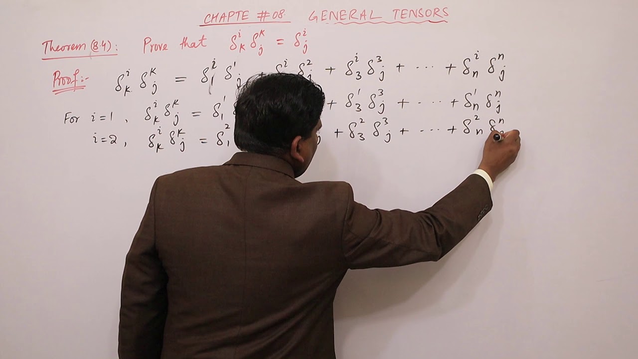 21. Kronecker Delta | General Tensors  | Tensor Analysis  | Prof Khalid