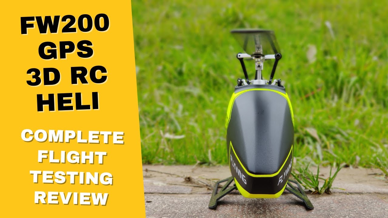Flywing FW200 Direct Drive H1 GPS 3D RC Helicopter Complete Review