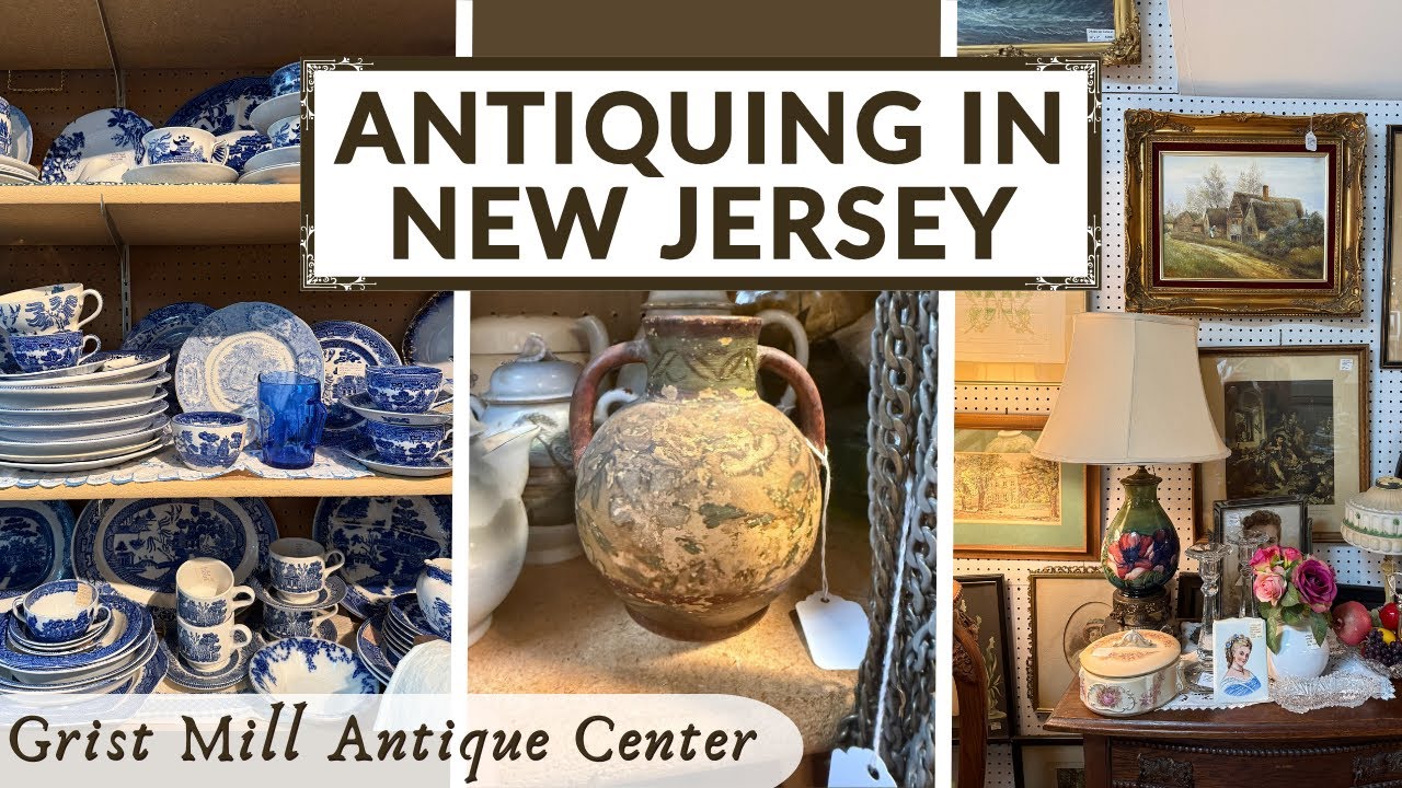 ANTIQUING in NEW JERSEY | Exploring the Grist Mill Antique Center