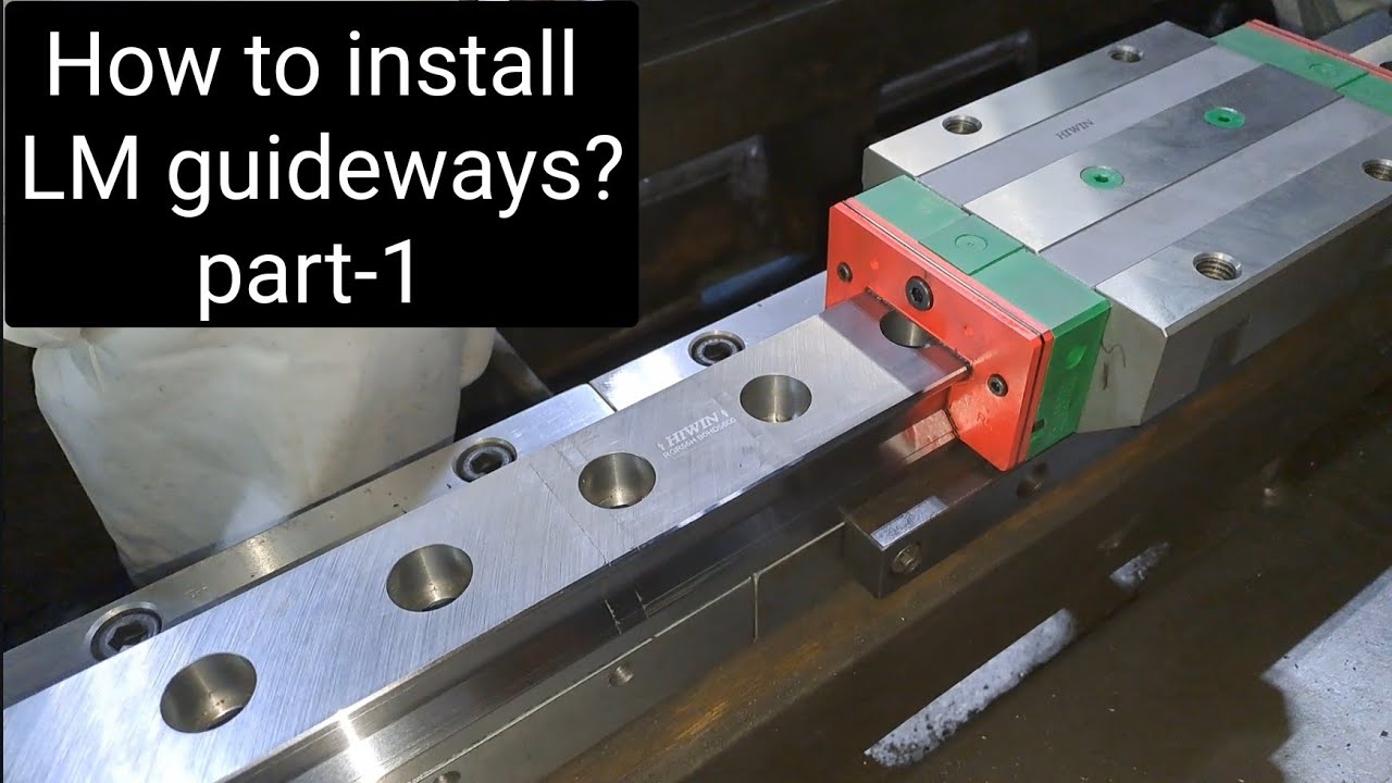LM guideways installation #machines#motion