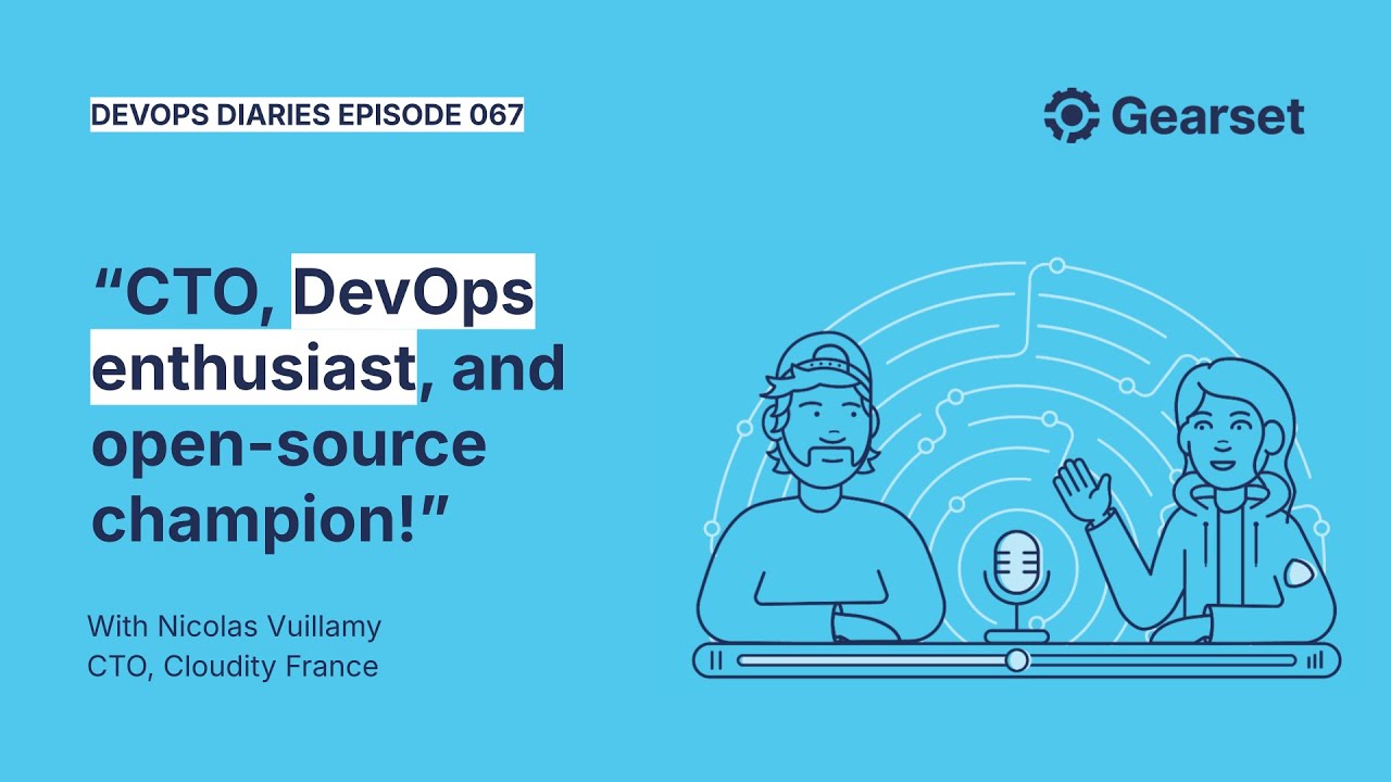 Эпизод 067 — Николас Вуйлами: технический директор, энтузиаст DevOps и сторонник открытого исходн...