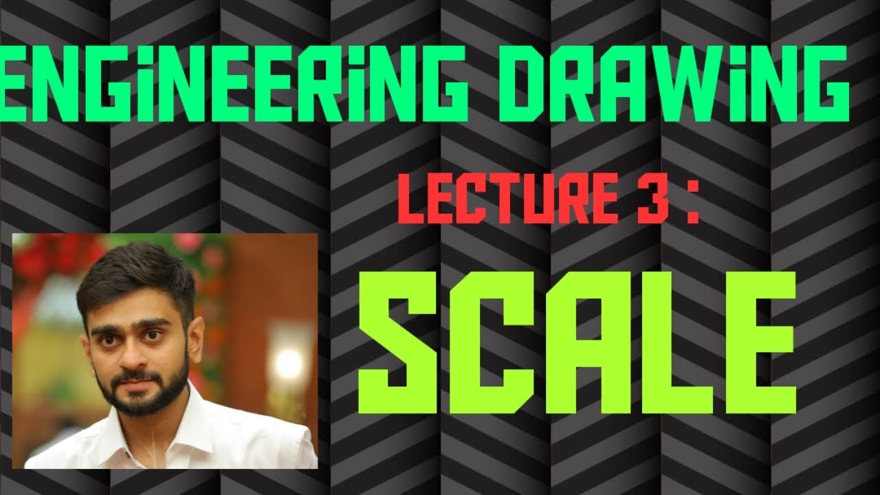 Engineering Drawing - Lecture 3 (SCALE - in Hindi)