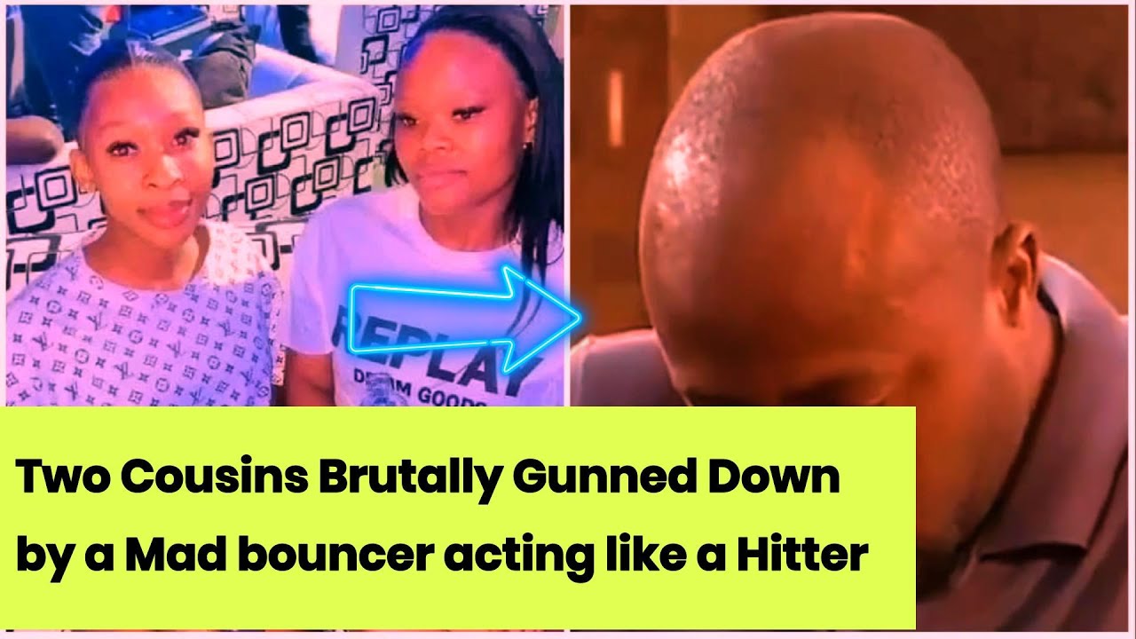 The Brutal double murder of the Moramaga cousins, after a bouncer shot them both in the Head