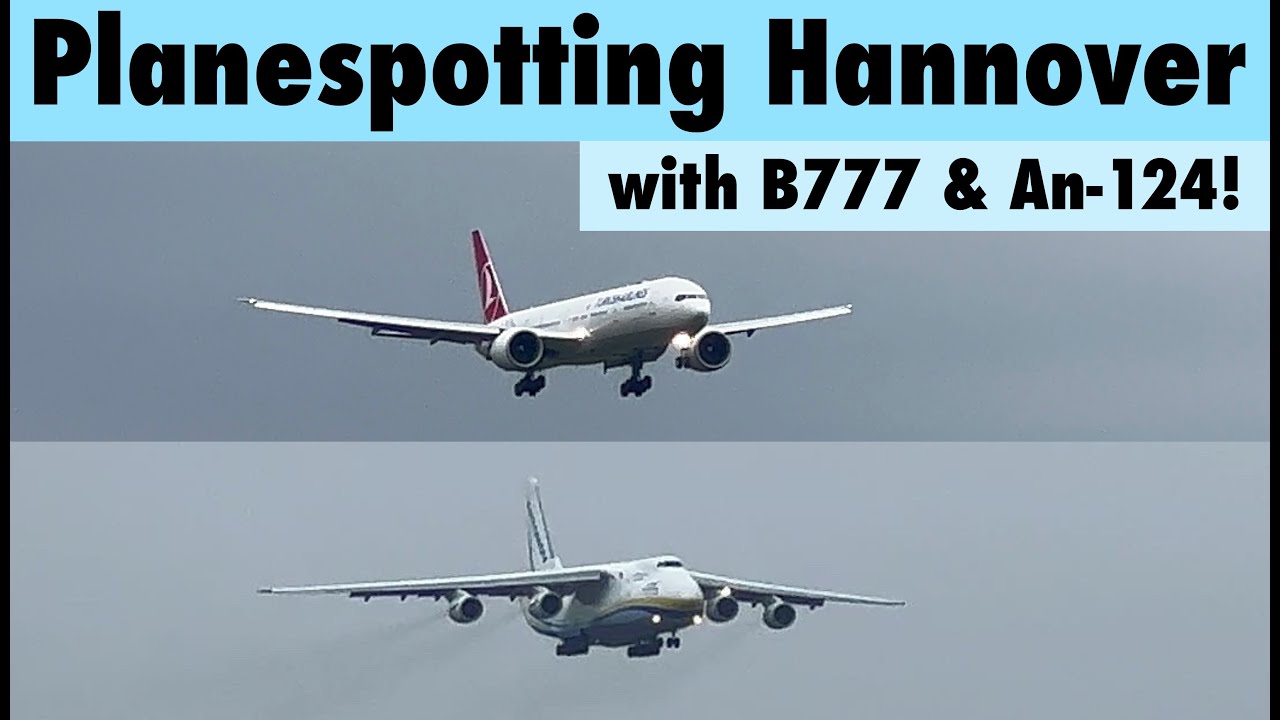 Planespotting Hannover (HAJ) with B777 & An-124 | April 2023