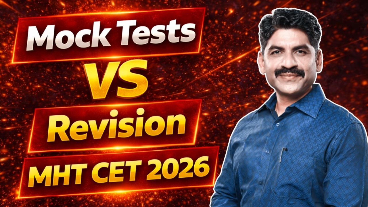 Mock Test VS Revision | MHT CET 2026 | Sahyadri Tutorials | Mahesh Sir