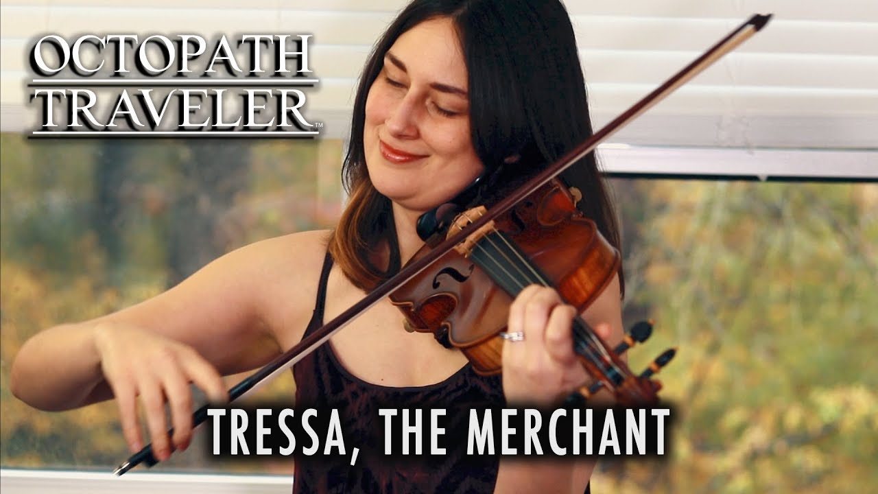 Octopath Traveler: Tressa, the Merchant (Strings Cover)