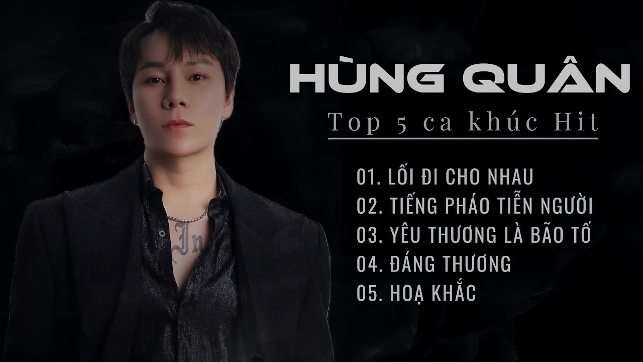 Top 5 Ca Khúc HIT Của Hùng Quân - Nhạc 🎵 2024