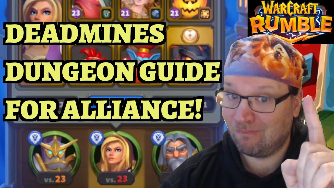 Deadmines Dungeon Guide - Alliance Week - All Leaders - Tirion Jaina Maiev - Warcraft Rumble