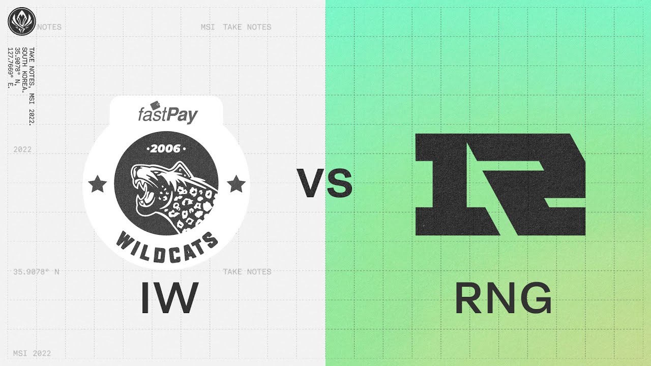 fastPay Wildcats (IW) vs Royal Never Give Up (RNG) Maçı | MSI 2022 Grup Aşaması 5. Gün