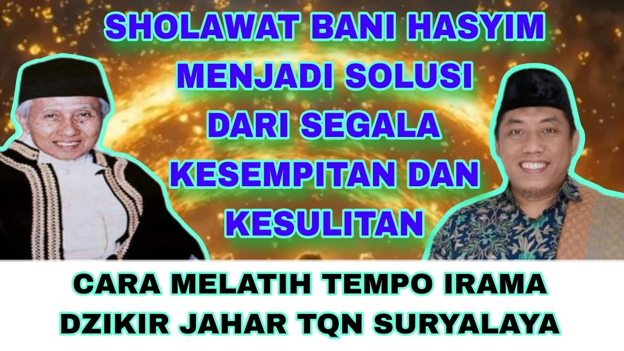 KEBERKAHAN MENGAMALKAN SHOLAWAT BANI HASYIM #abahanom #tqnsuryalaya #tasawuff _Ust.H.Andhika D. 