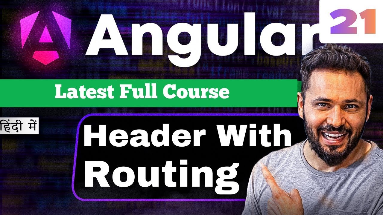 Angular 21 tutorial in Hindi #34 Header Component with Routing | RouterLinkActive & Active Menu