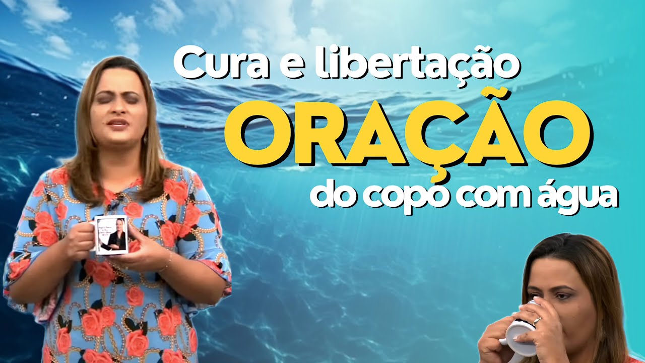 ORAÇÃO DO COPO COM ÁGUA | Libertação Dos Vícios | Pastora Yara Oliveira