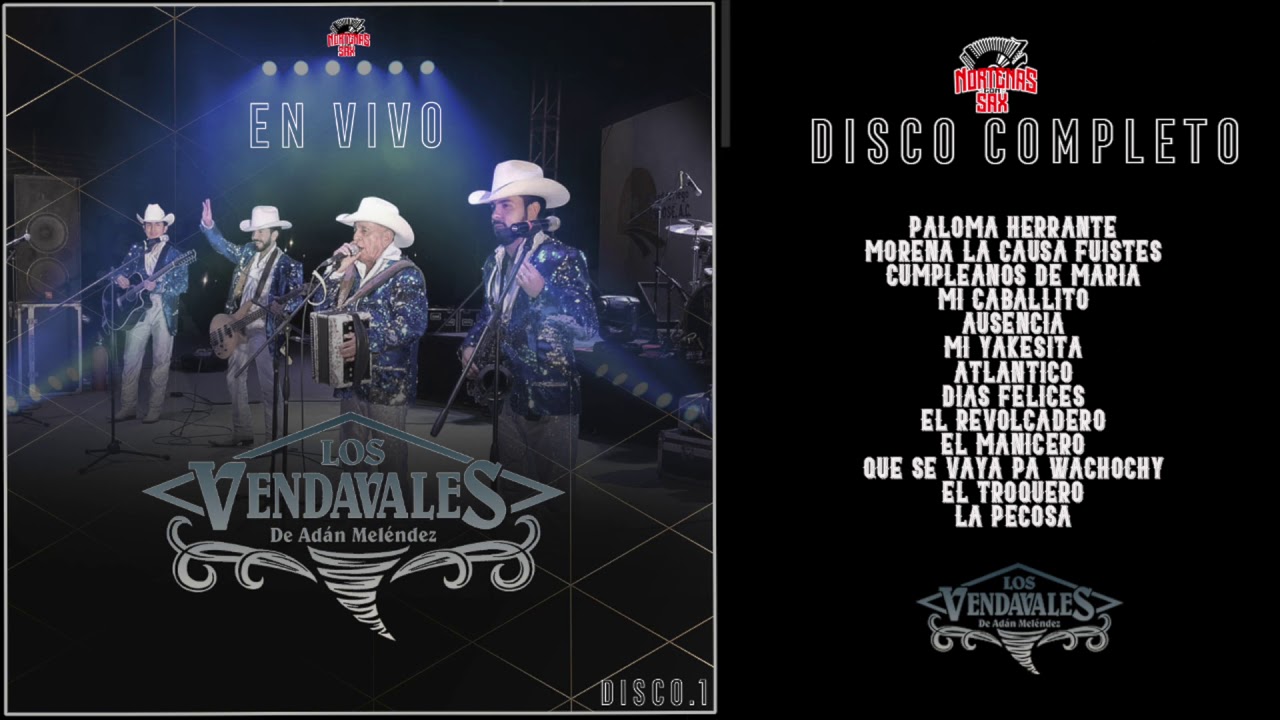 Los Vendavales De Adan Melendez - En Vivo [Disco Completo]