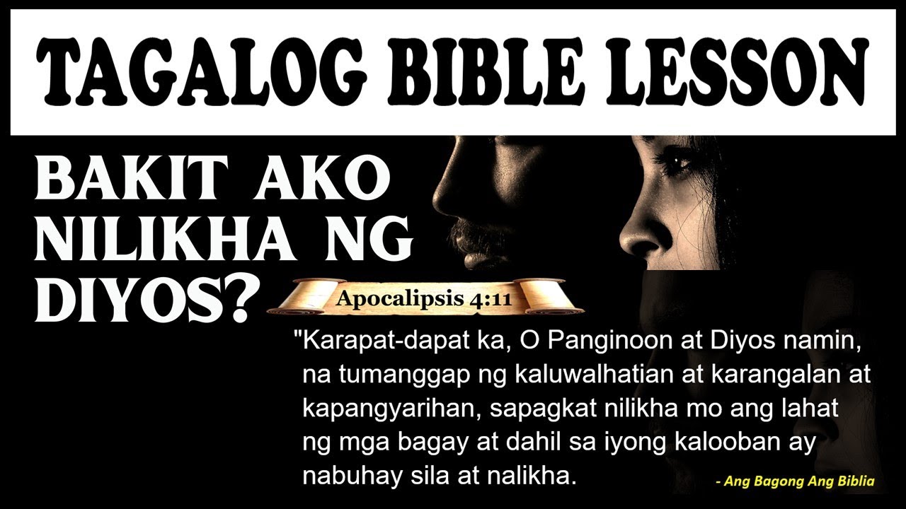Bakit Ako Nilikha ng Diyos? - Revelation 4:11 — #tagalogbiblelesson