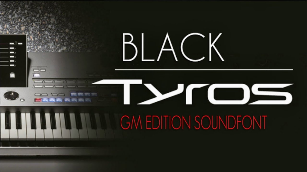 Making The Best Of Vanbasco Player Using Black TYROS GM SoundFont